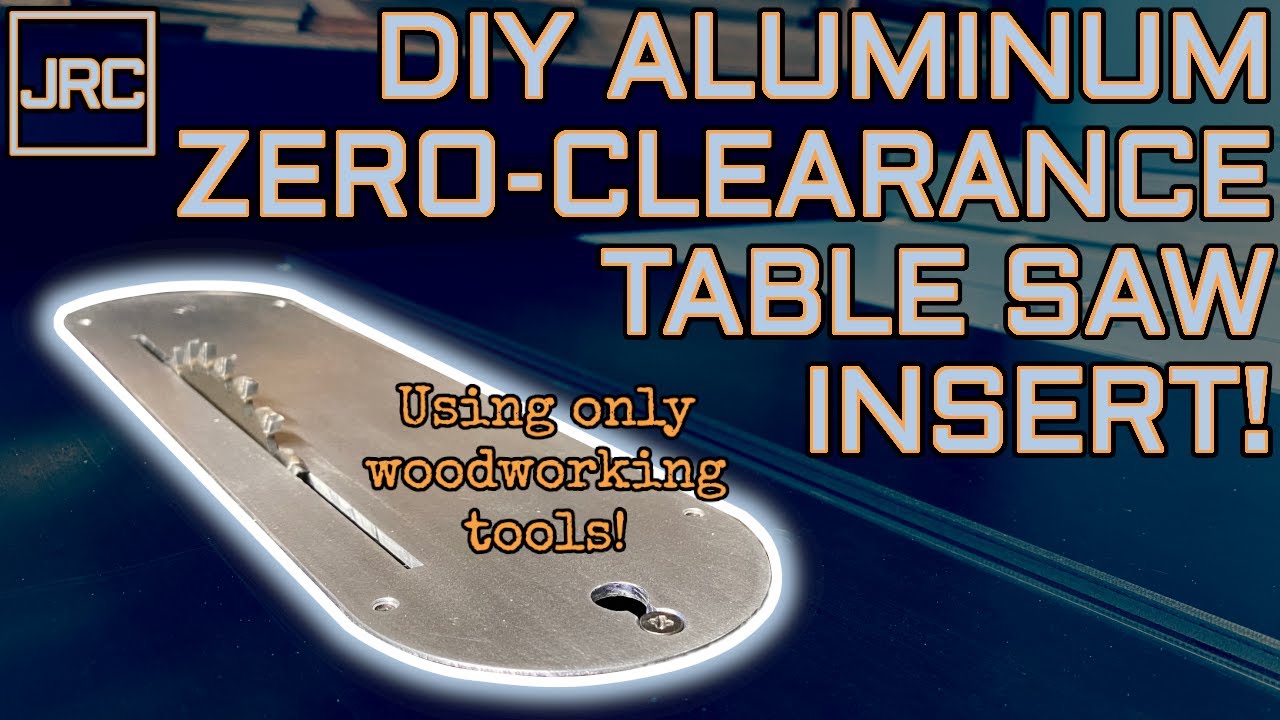DIY aluminum zero-clearance table saw insert - using only woodworking tools!