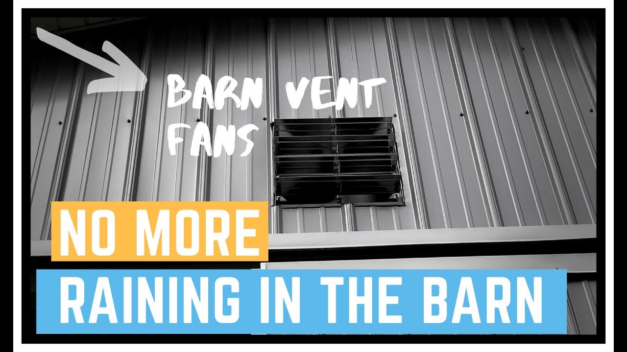 Barn Ventilation Fans We installed, 30x40 METAL pole barn