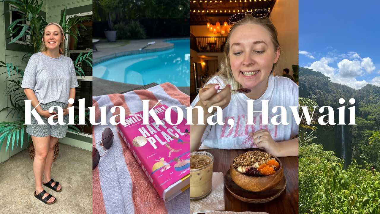 kailua kona hawaii travel vlog