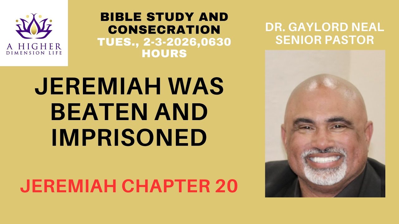 Tuesday, 2-3-2026, 0630 hours - Jeremiah Was Beaten and Imprisoned - with Pastor Gaylord Neal