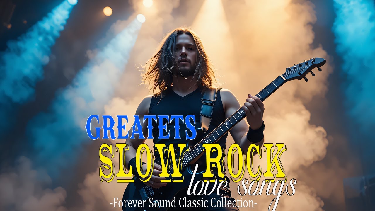 Best Slow Rock Ballads Ever 🎶 Classic Rock Love Songs to Heal Your Soul