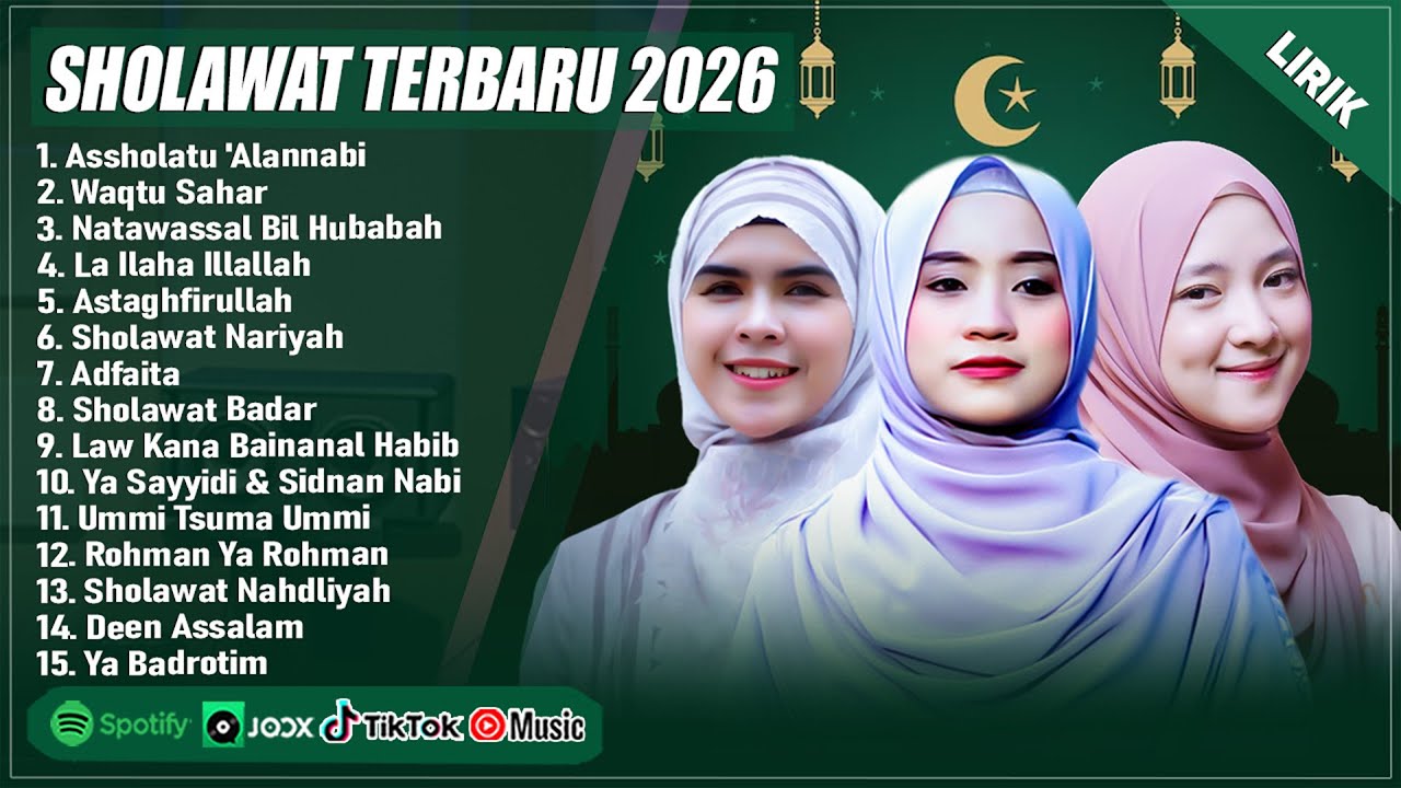 ASSHOLATU 'ALANNABI - SABYAN, NADA SIKKAH & AI KHODIJAH FULL ALBUM (LIRIK) || SHOLAWAT TERBARU 2025