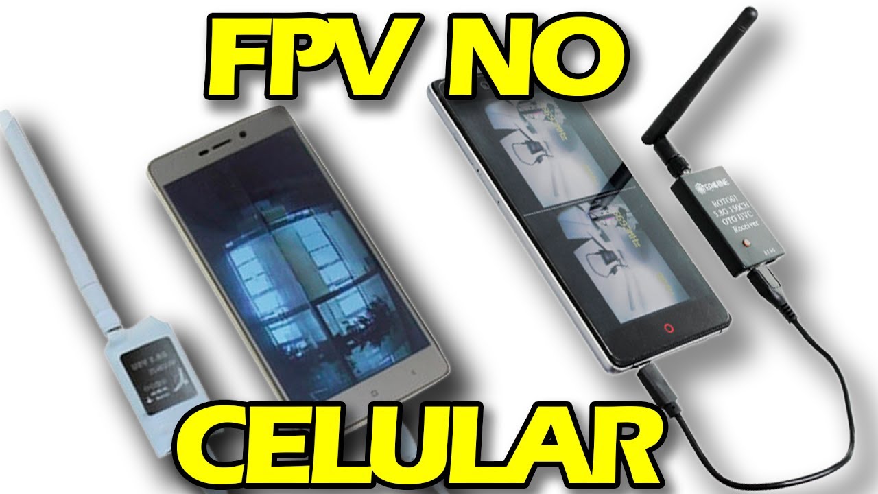 COMO FAZER FPV no CELULAR - Drones e Aeromodelos