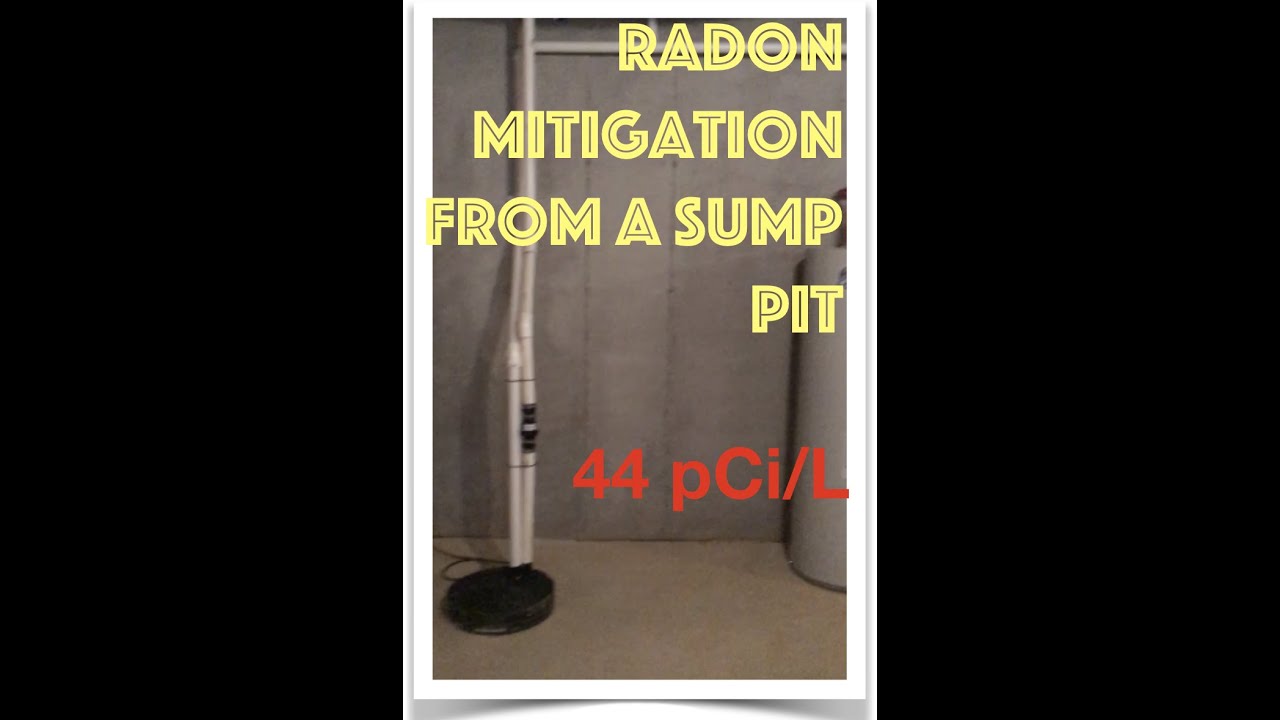 RADON Mitigation from a Sump Pit