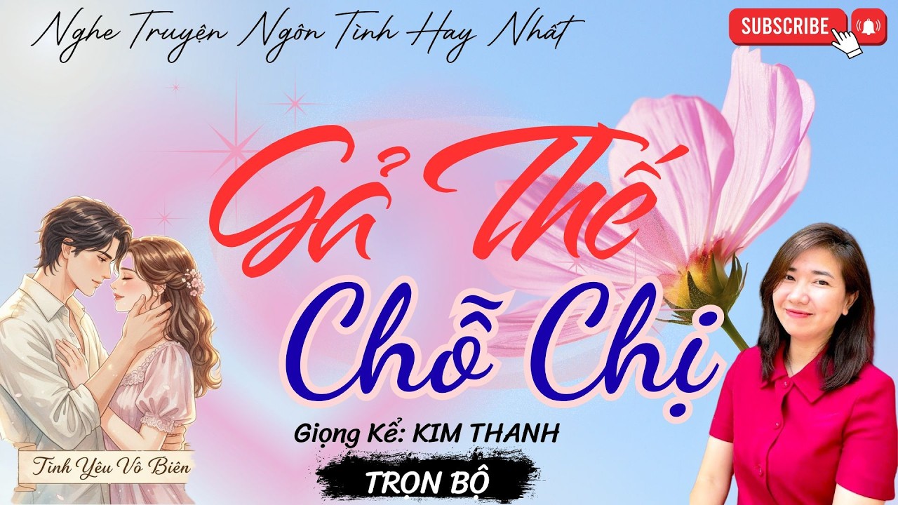 TRUYỆN NGÔN TÌNH HAY: GẢ THẾ CHỖ CHỊ |TRUYỆN NGÔN TÌNH HAY NHẤT- TÌNH YÊU VÔ BIÊN