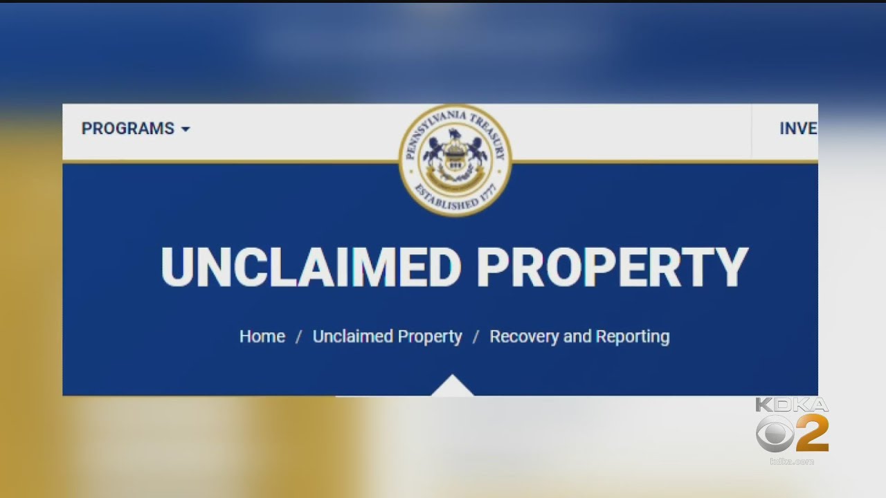 Pennsylvania Holding $4 Billion In Unclaimed Property