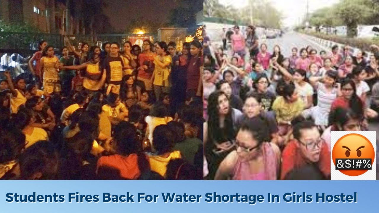 Students Fires Back For Water Shortage In Girls Hostel