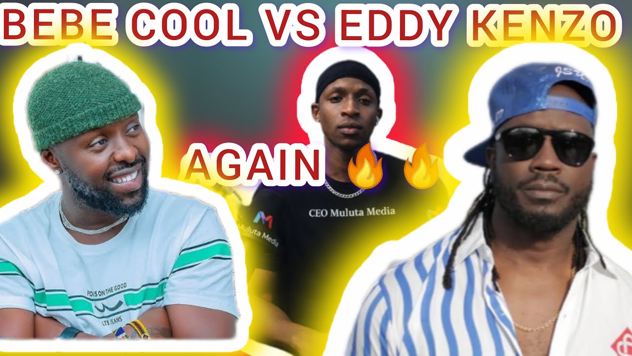TRUTH BEHIND EDDY KENZO & BEBE COOL FIGHTS/ OLUTALO LUZZEMU🔥🔥