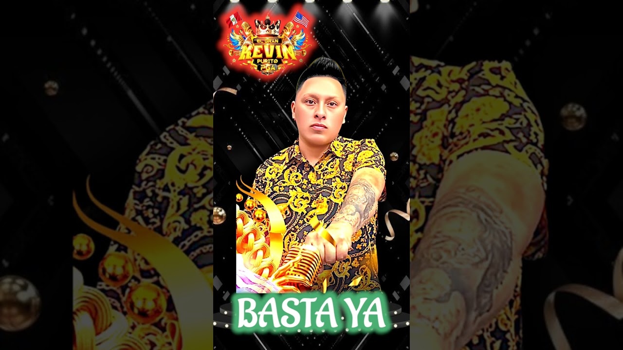 BASTA YA MI AMOR - 🎙El Gran Kevin PURITO Pga 🎙