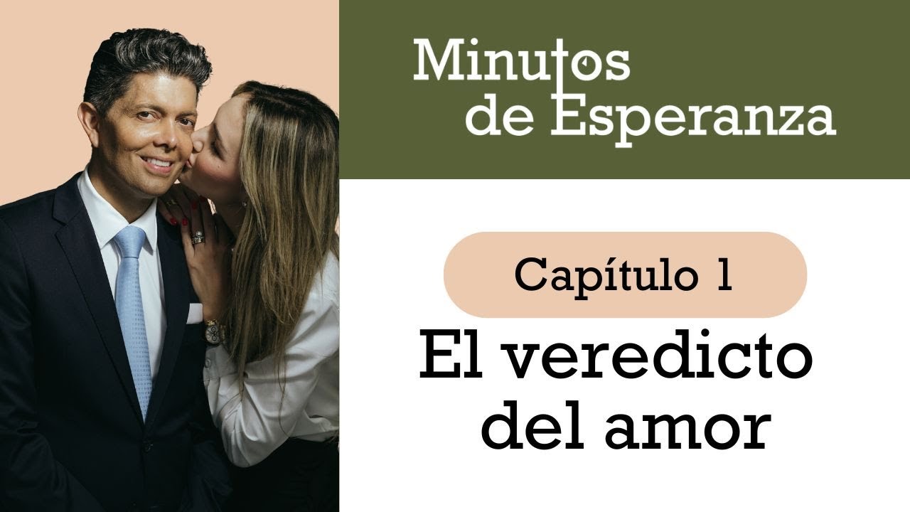 El Veredicto del Amor||Capítulo#1||Podcast Minutos de Esperanza