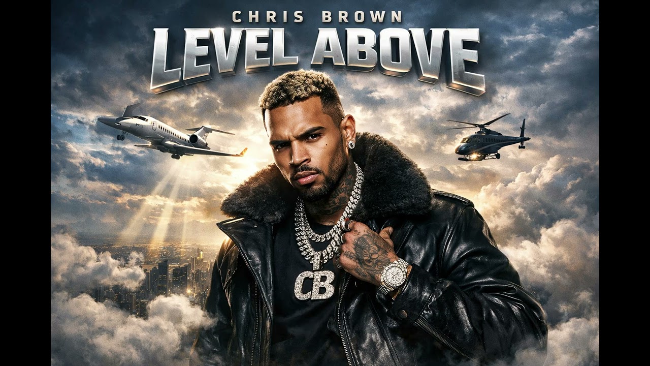 Chris Brown - Level Above
