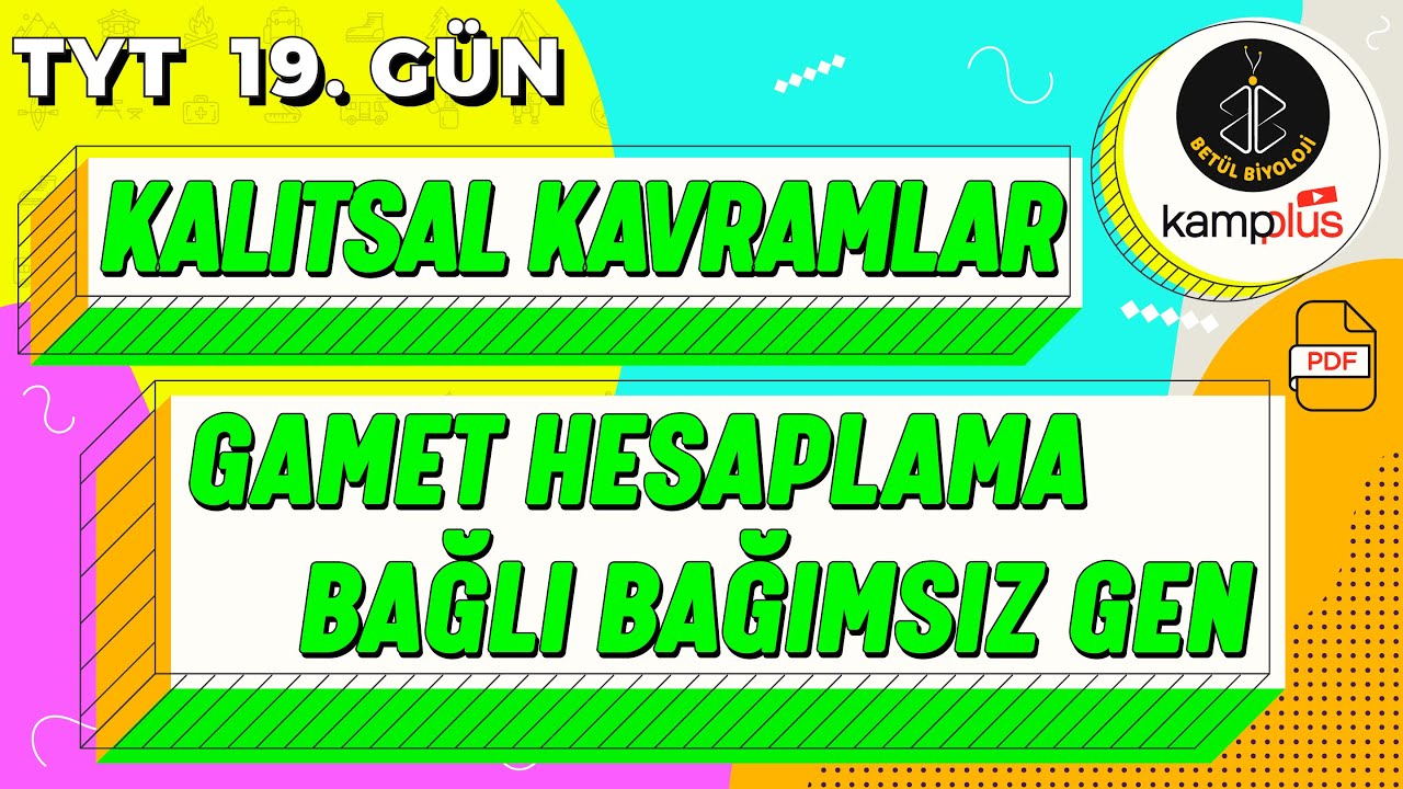 19) Kalıtsal Kavramlar, Gamet Hesaplama, Bağlı Bağımsız Gen Konu Anlatımı | 10. Sınıf | TYT 19. Gün