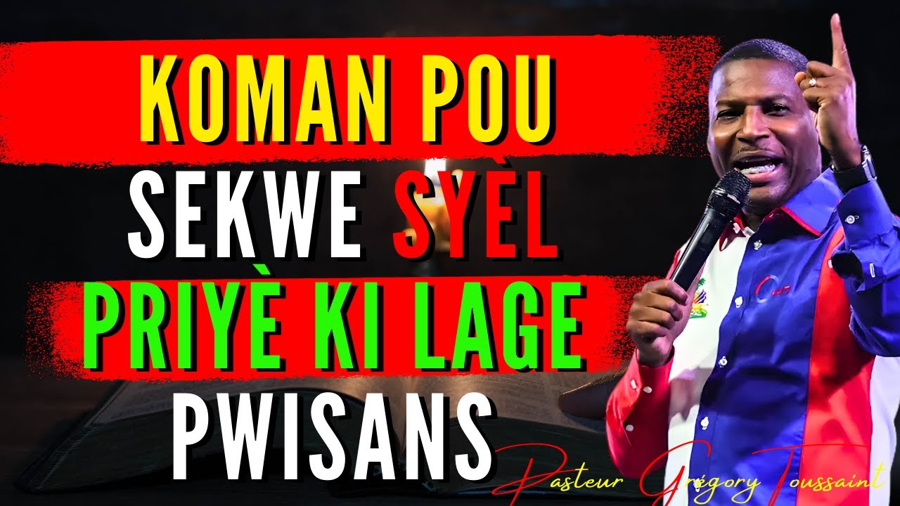 Koman Pou Sekwe Syèl la: Jèn & Priyè ki Lage Pwisans Sentespri a! | Priyè Pwisan