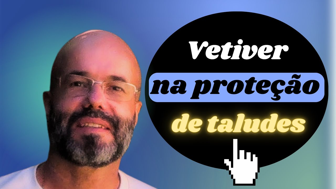 Vetiver Brasil - aplicação do Sistema Vetiver na AVB - parte final
