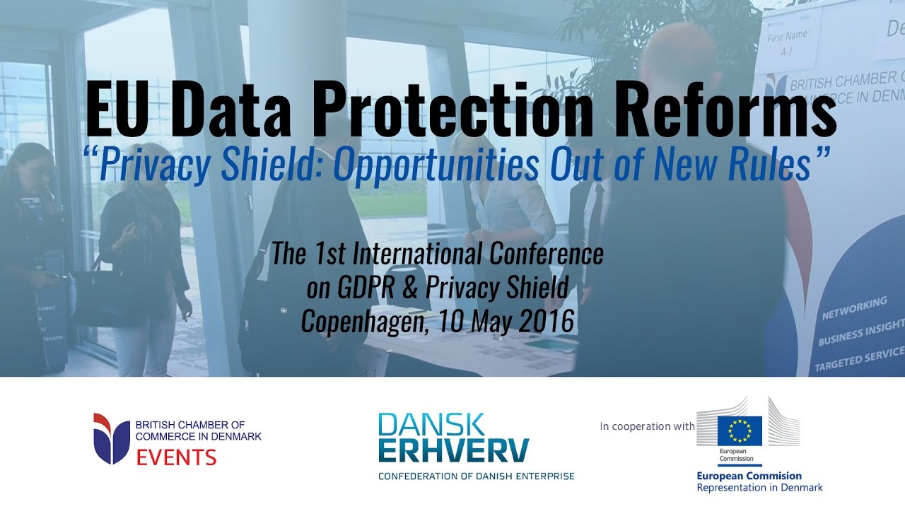 EU Data Protection Reform | Privacy shield: Opportunities out of new rules | BCCD | Denmark