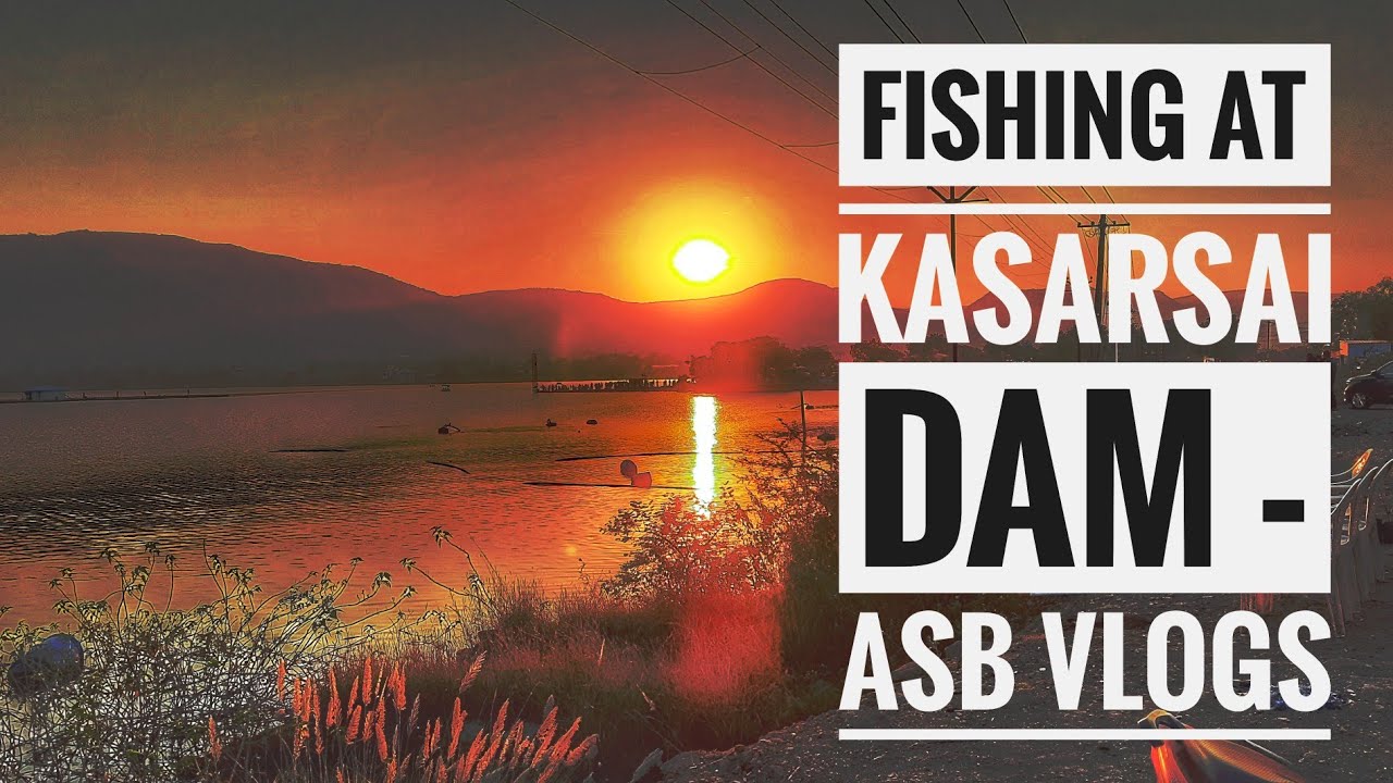 Pehli Baar fishing Kasar sai dam,Pune main / पेहली बार मछली पकड़ी कसर साई डैम, पुणे में।