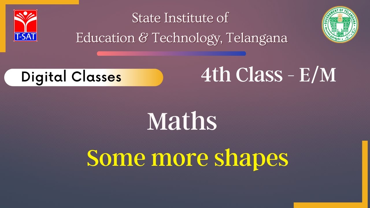 T-SAT || SIET : 4th Class (E/M)  ||  MATHS - Some More Shapes