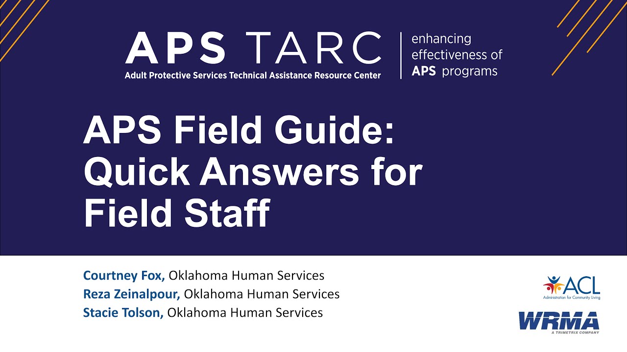 The OK APS Field Guide: A Tool for APS Leadership, Supervisors, and Field Staff