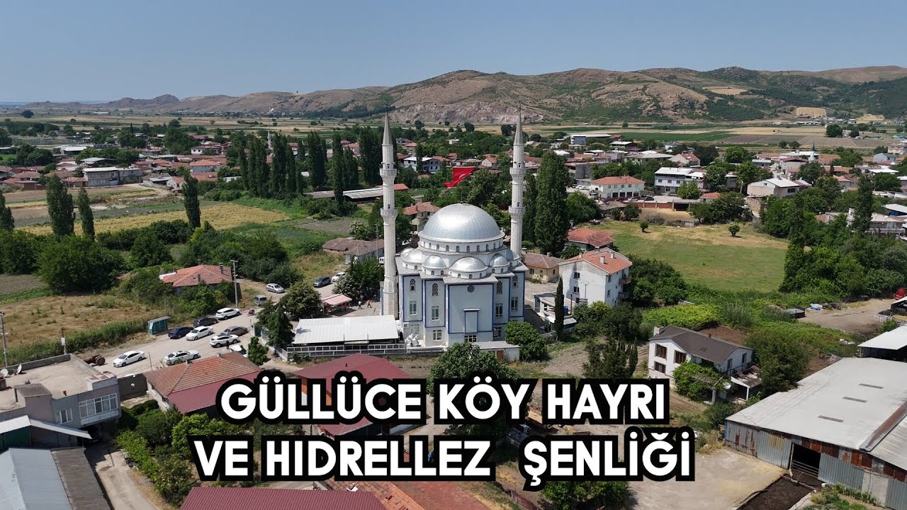 GÜLLÜCE KÖY HAYRI VE HIDRELLEZ 2025