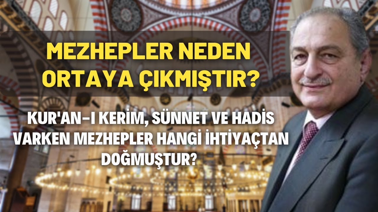 Mezhepler Neden Ortaya Çıkmıştır?