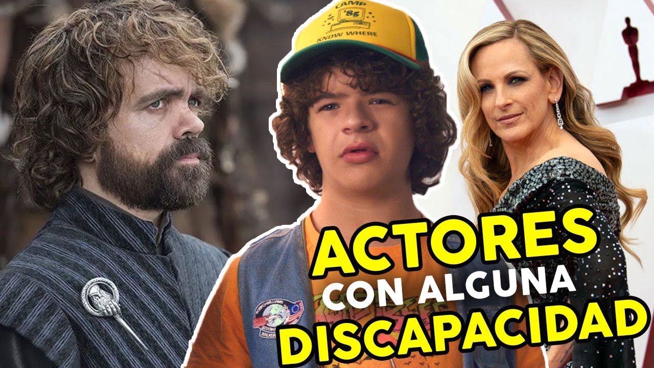 Actores con alguna discapacidad: Ejemplos de superación