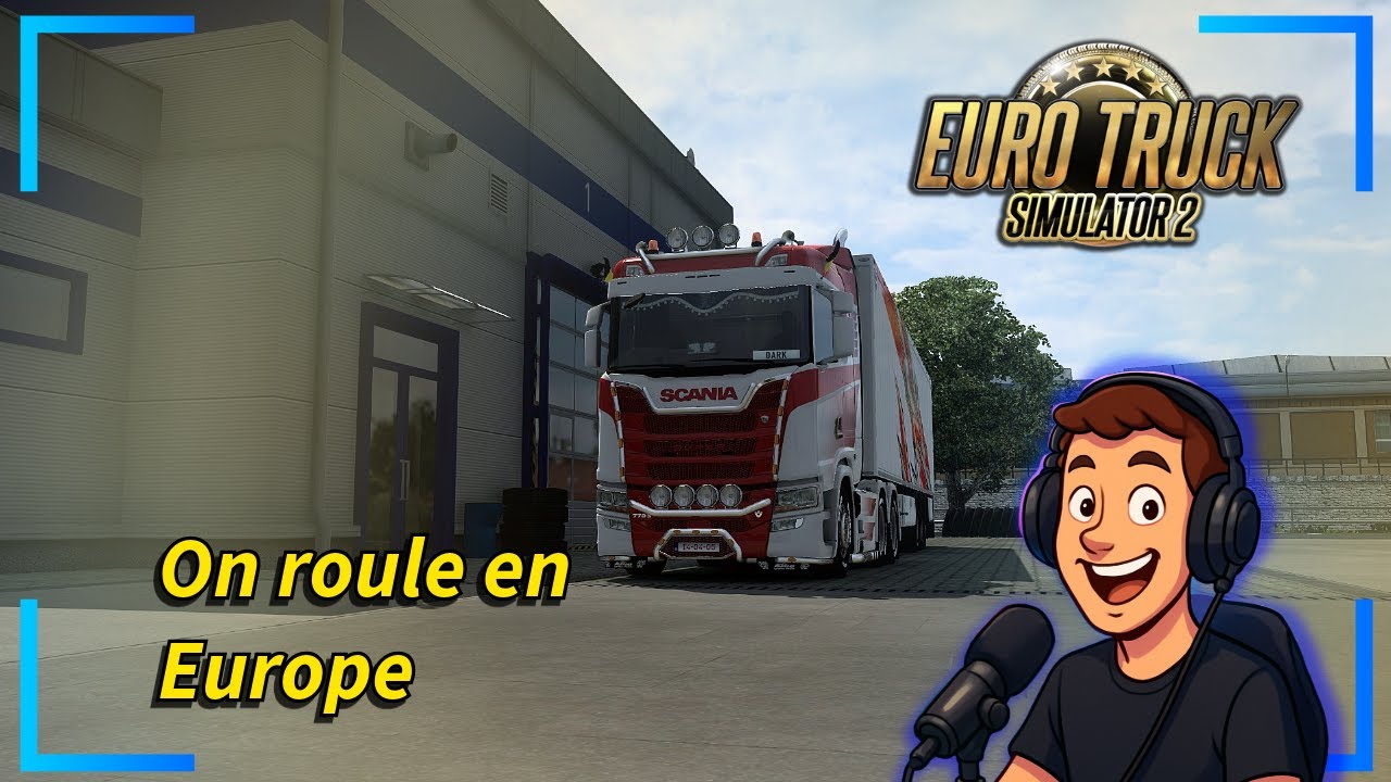 🔴 LIVE FR | Euro Truck Simulator 2 - On roule en Europe 🚚🌍