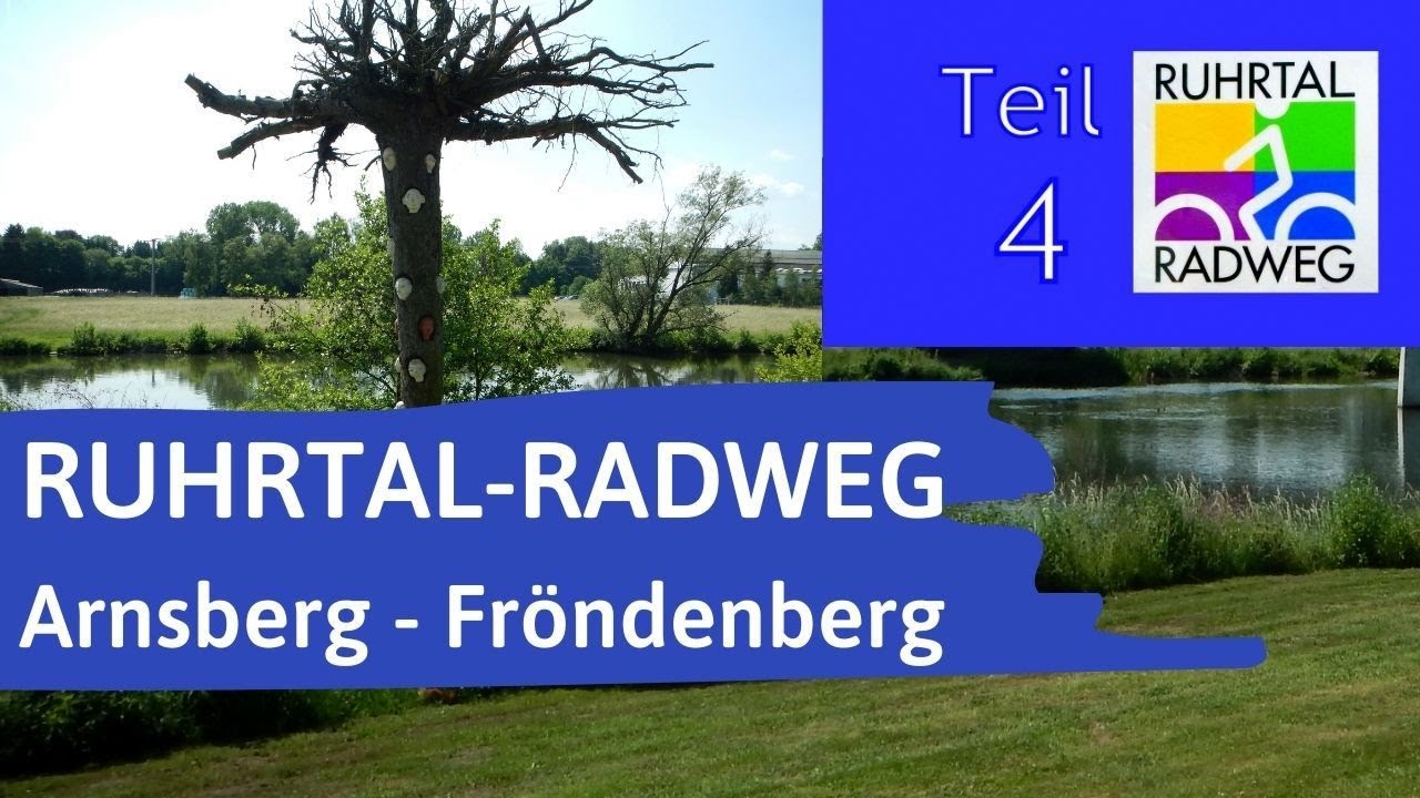 RuhrtalRadweg #4 ▶Arnsberg - Wickede - Fröndenberg [ Radtouren Radreisen ]