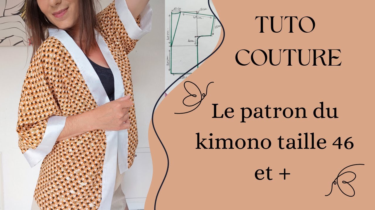 Tuto couture : Le patron du kimono taille 46 +
