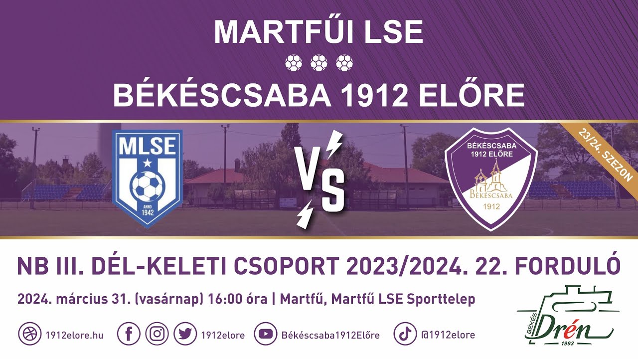 Élő közvetítés: Martfűi LSE - Békéscsaba 1912 Előre