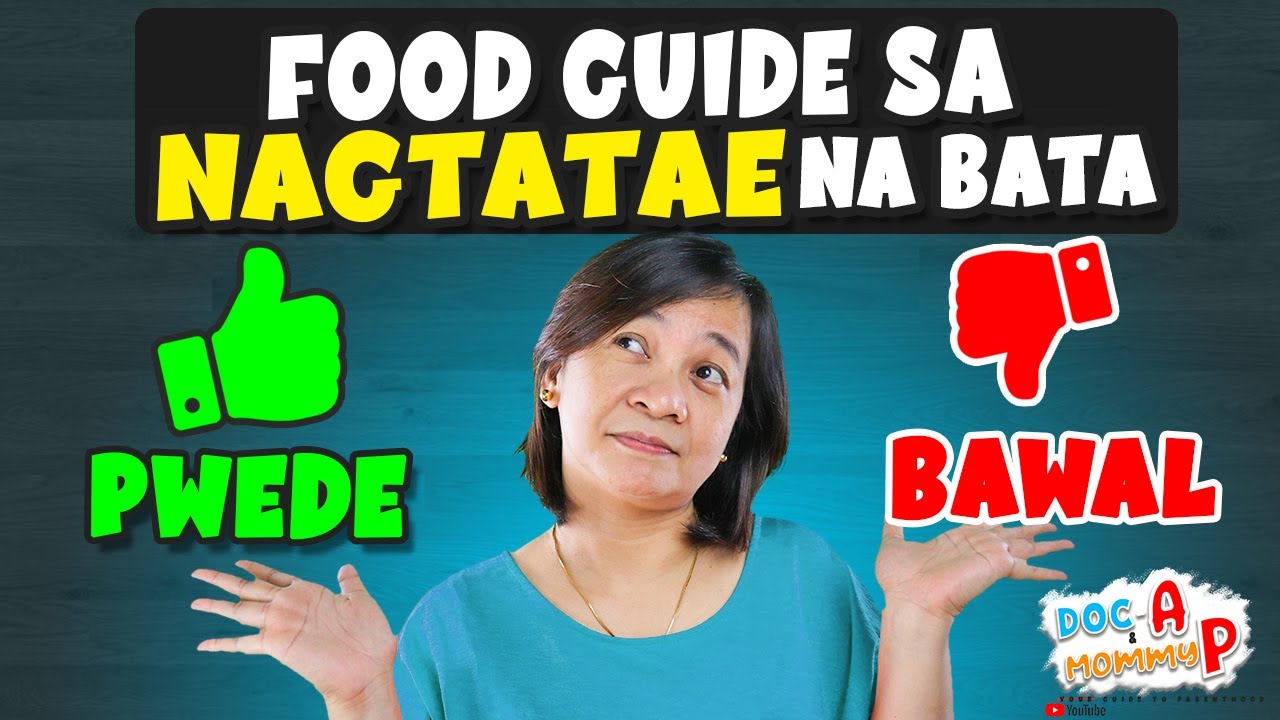 Mommy's Guide: Pwede at Bawal na Pagkain Sa Batang MALAMBOT and DUMI || Doc-A Pediatrician