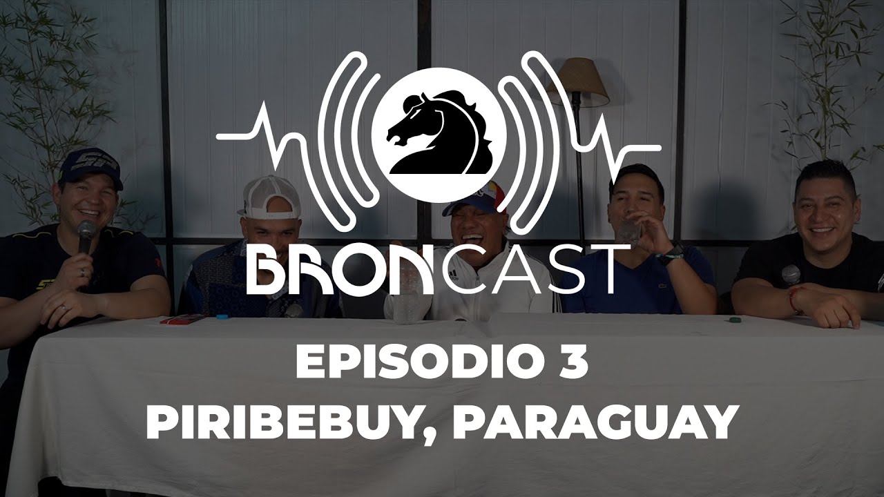 BRONCAST Episodio 3 - Piribebuy, Paraguay