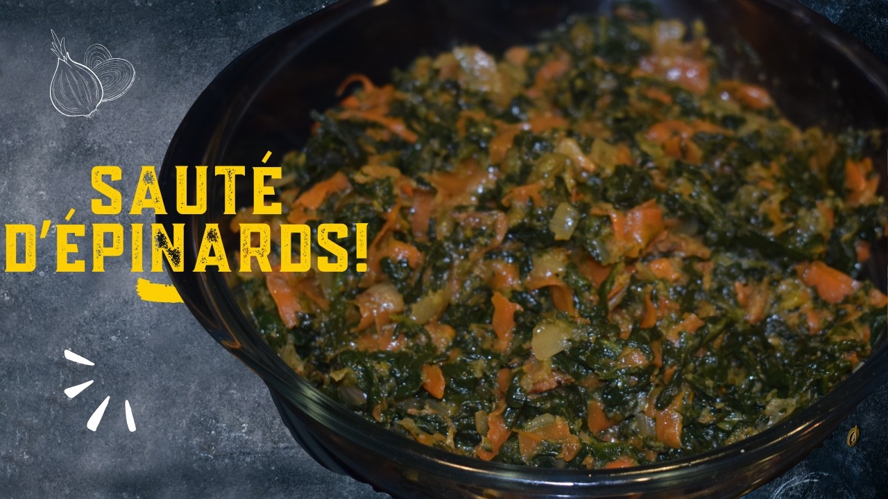 Recette Sauté d'Epinards