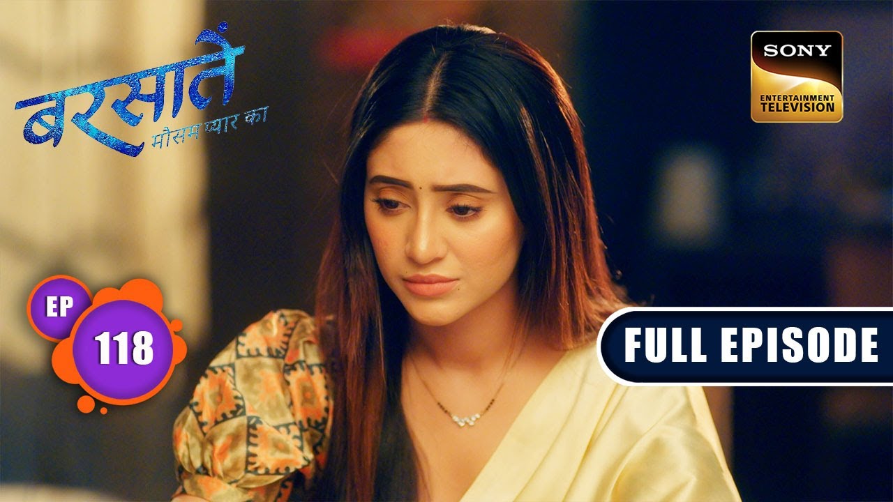 Aradhana का डर | Barsatein - Mausam Pyaar Ka | Ep 118 | Full Episode | 20 Dec 2023