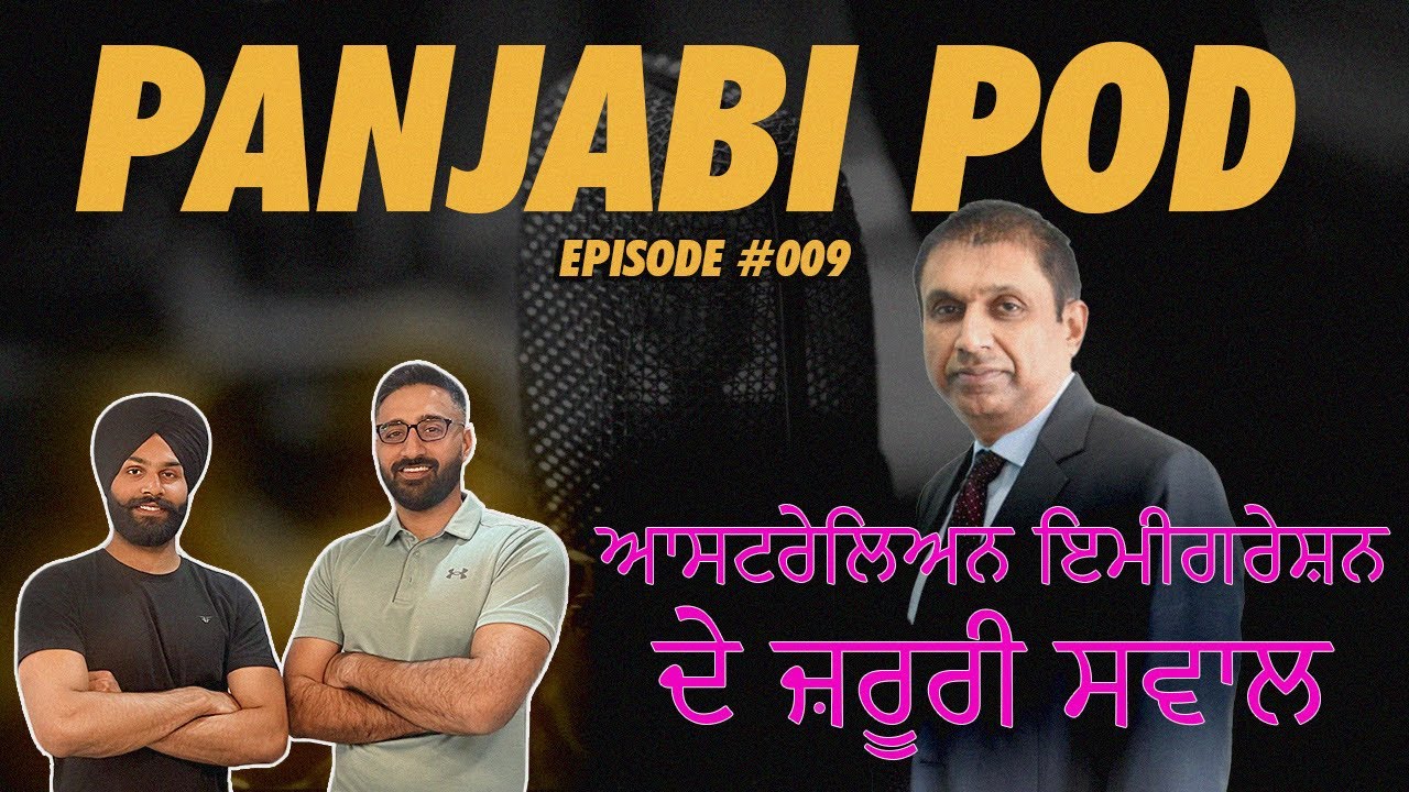 UN-FILTERED Immigration Advice |  LATEST INFORMATION | Panjabi Pod #9 | New Podcast 2023