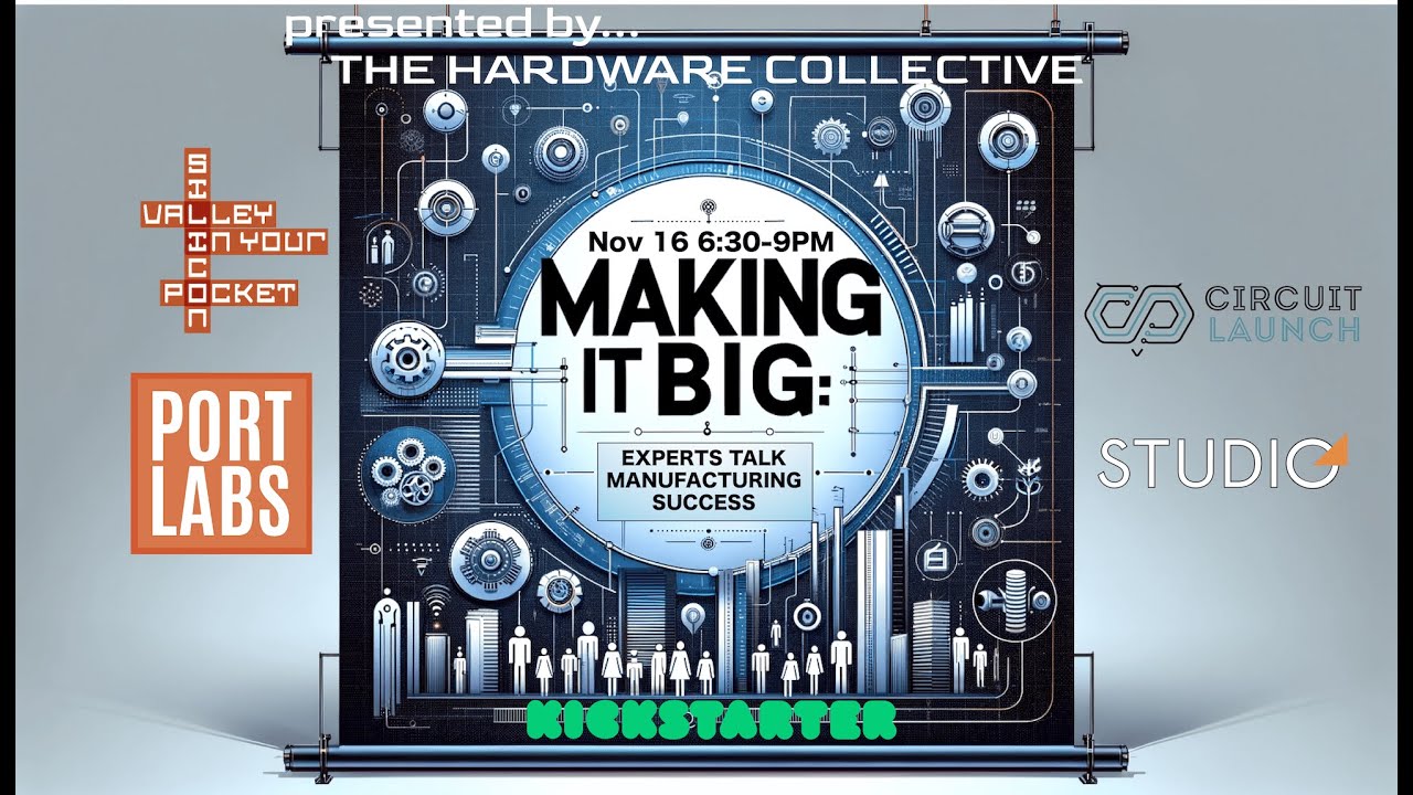 Making it Big: Experts Talk Manufacturing Success