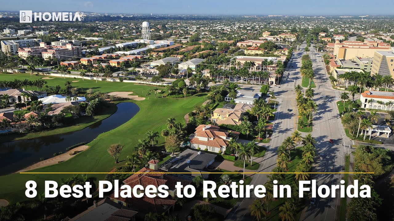 8 Best Places to Retire in Florida #retire #Florida #movetoFlorida | HOMEiA.com