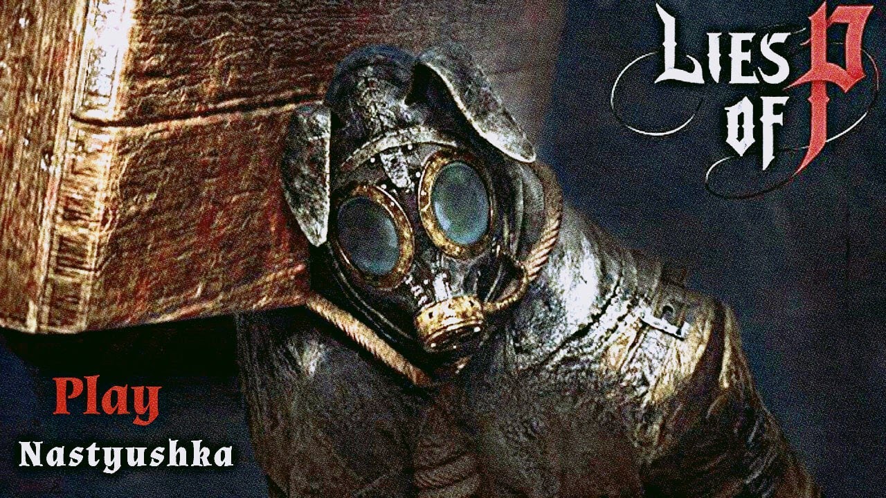 Lies of P. Первый соулс-лайк. Прохождение на Русском языке.  #4  Игра на PS4