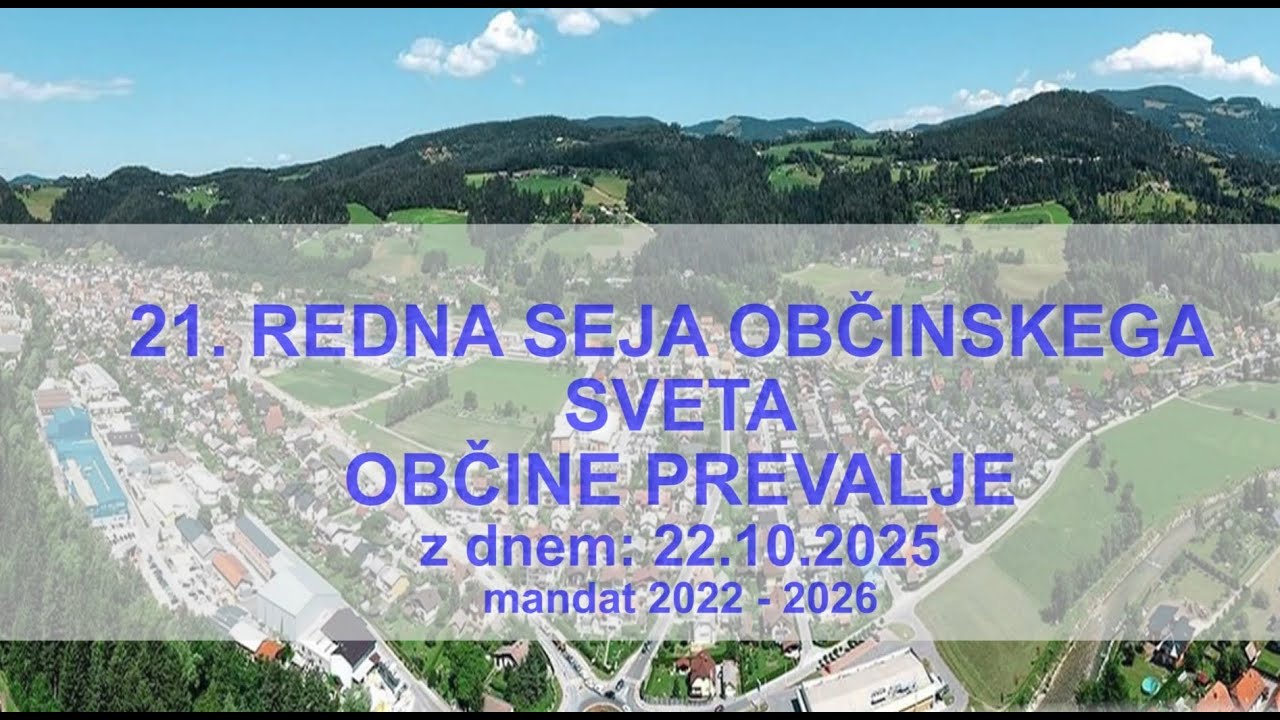 21  Redna seja Občinskega sveta Občine Prevalje z dnem 22 10 2025
