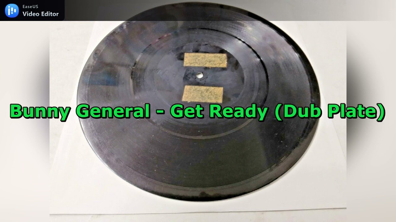 Bunny General - Get Ready (Dub Plate)