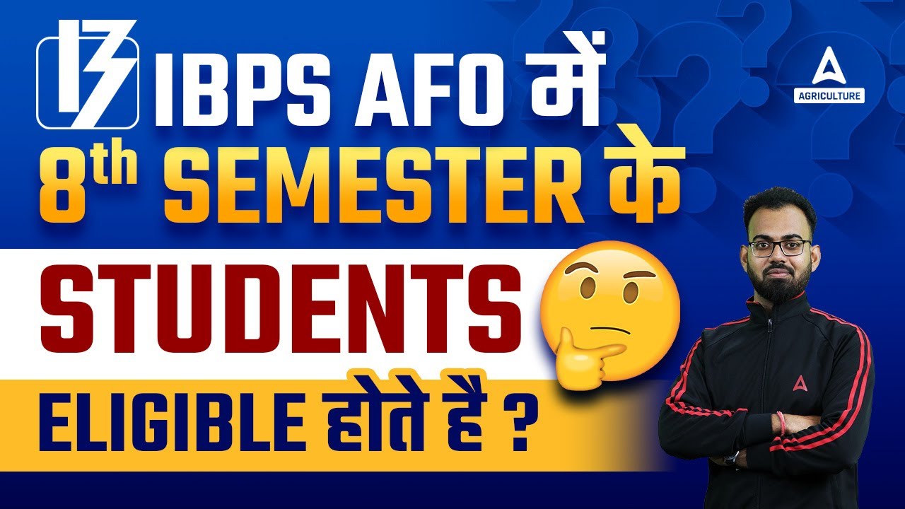 8th Semester Students Eligible for IBPS AFO? | IBPS AFO Eligibility Criteria 2023 | By Sudhanshu Sir