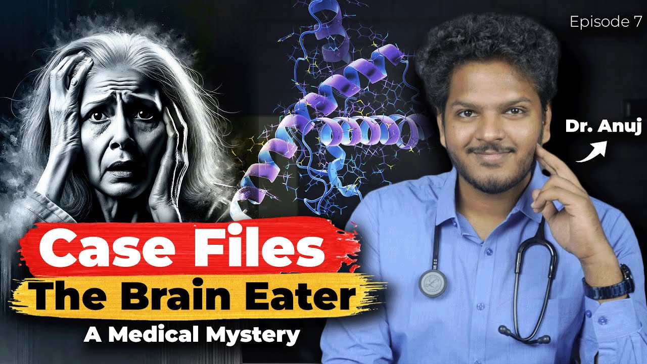 Medical Mystery : The Silent Predator in her Brain | Case Files Ep 7 | Dr. Anuj Pachhel