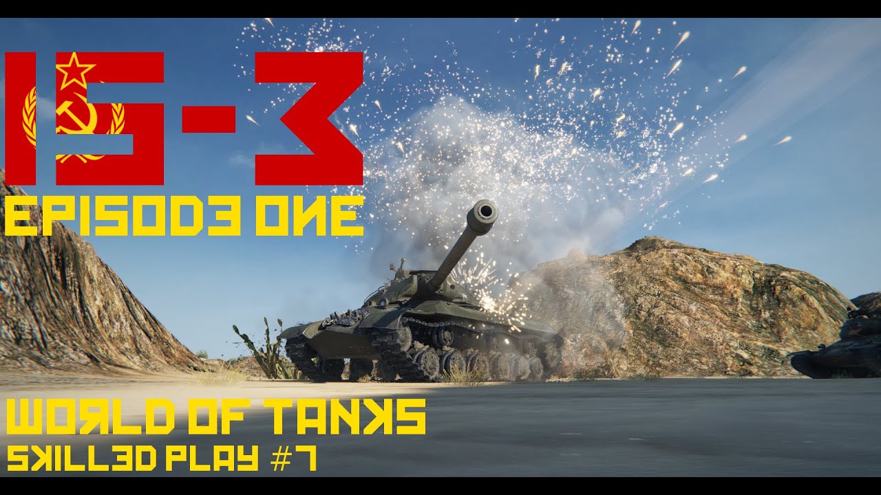 WoT: Skilled Play #7: IS-3: 
