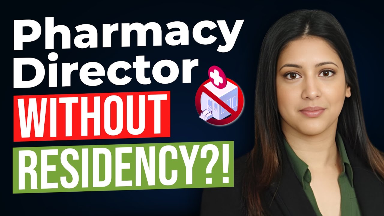 From Retail Pharmacist to Pharmacy Director (Without Residency!)
