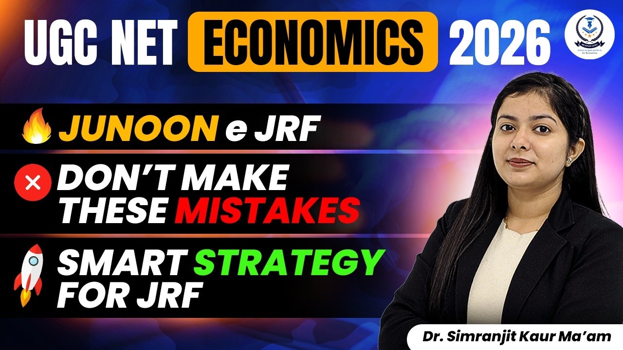 Ugc Net Jrf Economics Strategy | Ugc Net Economics June 2026 | By Simranjit Kaur