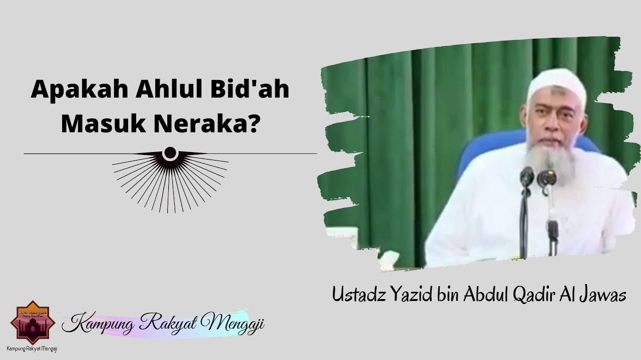 Apakah Ahlul Bid'ah Masuk Neraka?