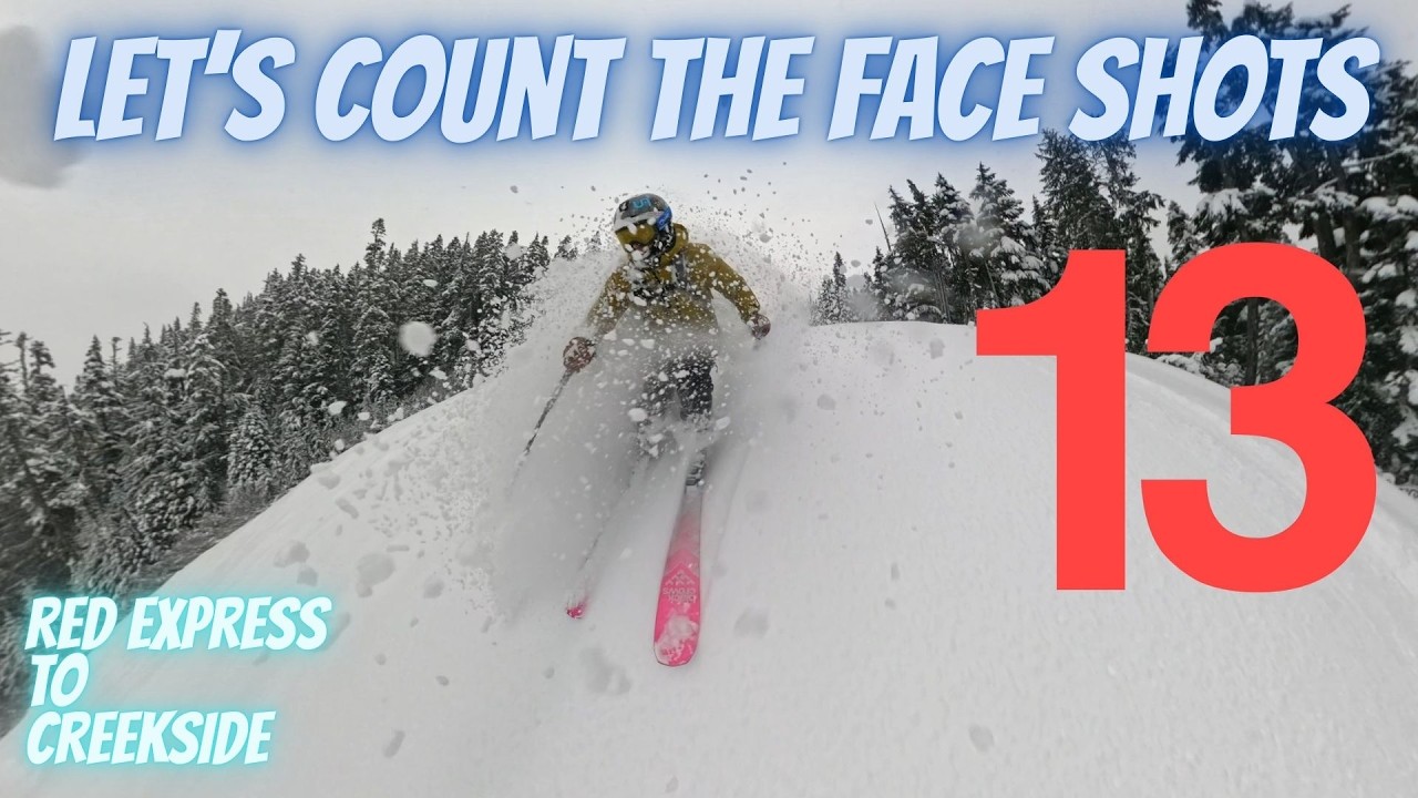 Let's Count the Face Shots on an 11cm day! at Whistler