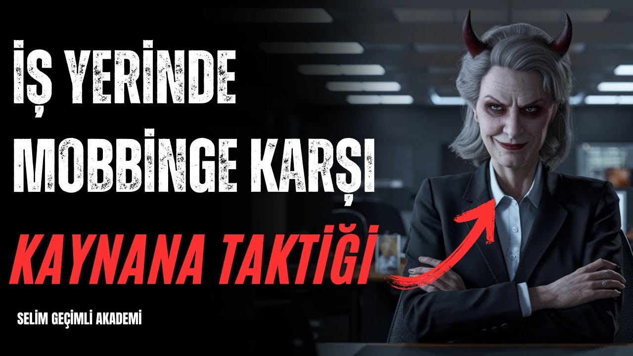 İş Yerindeki Zor İnsanlara Haddini Bildir! Mobbingle Başa Çık!
