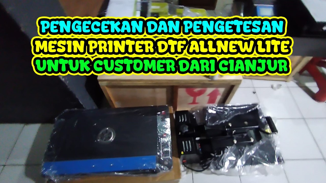 PENGECEKAN & PENGETESAN MESIN PRINTER ALLNWEW LITE CUS CIANJUR