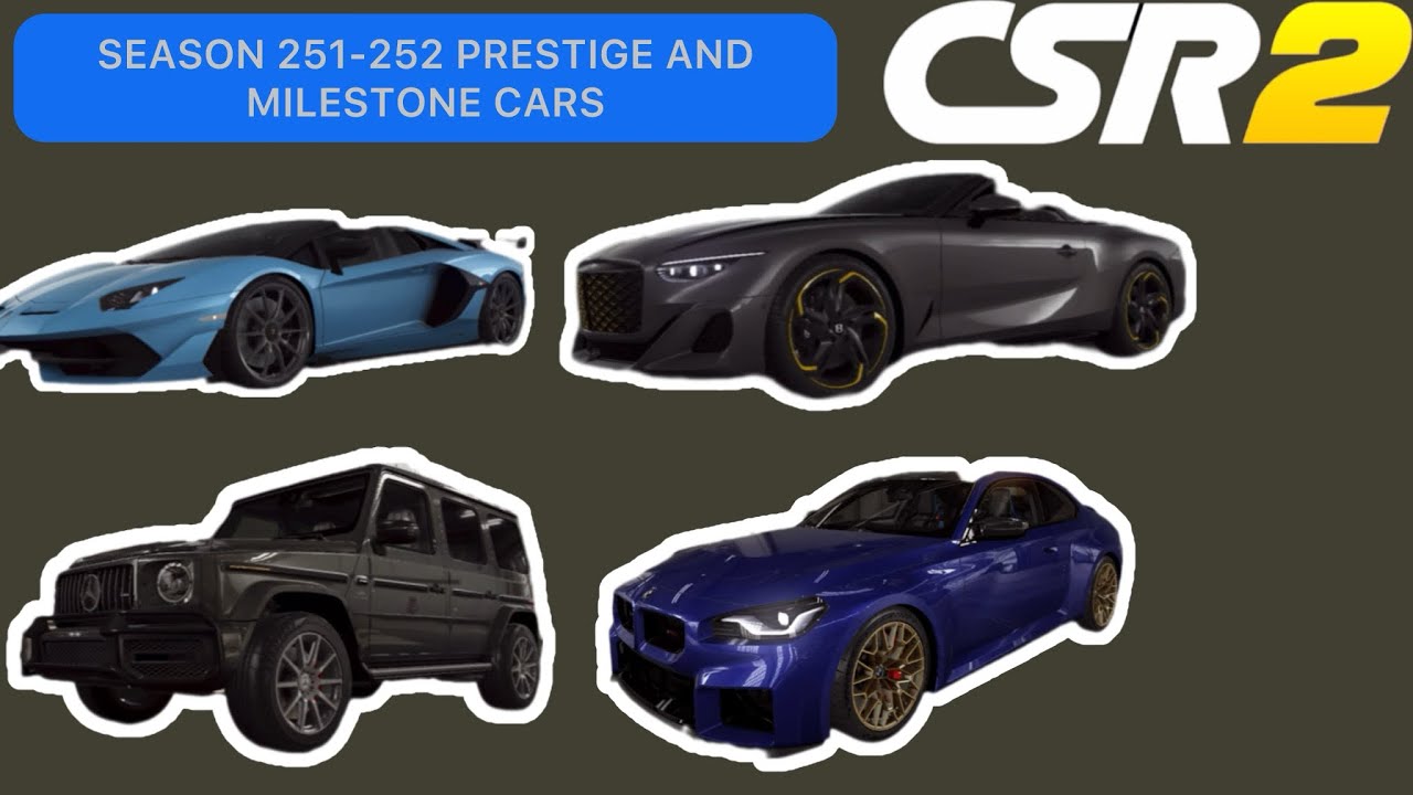 CSR2 | Season 251-252 Prestige and Milestone Cars 