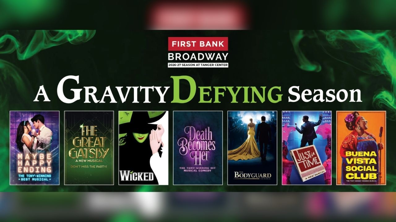 Tanger Center Announces 2026-2027 First Bank Broadway Season